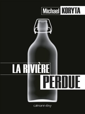 cover image of La Rivière perdue
